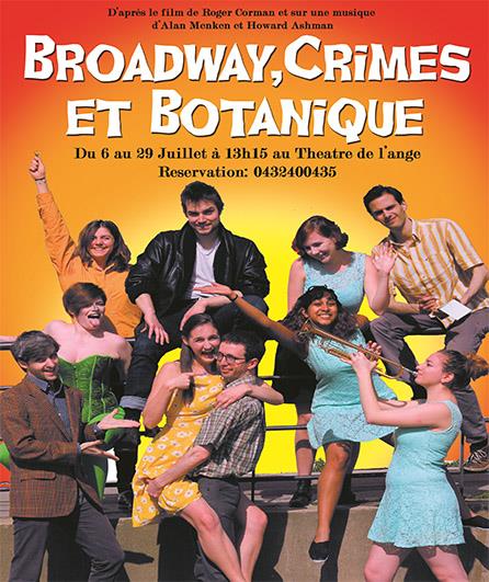 Broadway, crime et botanique